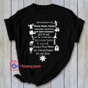 Disney Quote Never Grow Up Funny T-Shirt