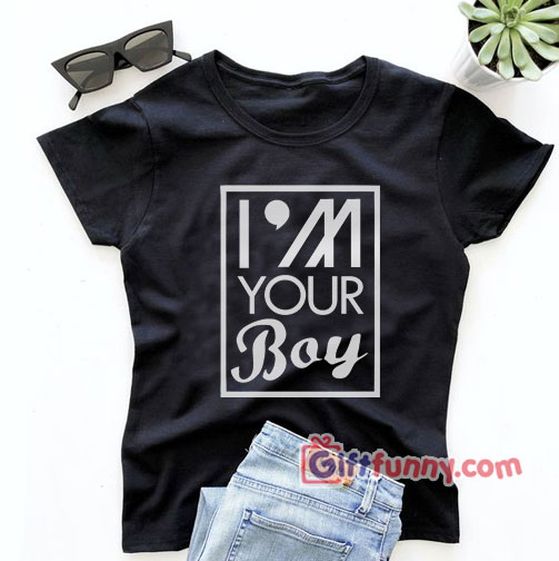 I’m Your Boy Shinee T-Shirt – Gift Funny Shirt