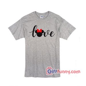 Love Mickey Minnie Mouse – Valentine Shirt – Disney Valentine T-Shirt