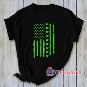 St. Patrick’s Day Irish American USA Flag T-Shirt