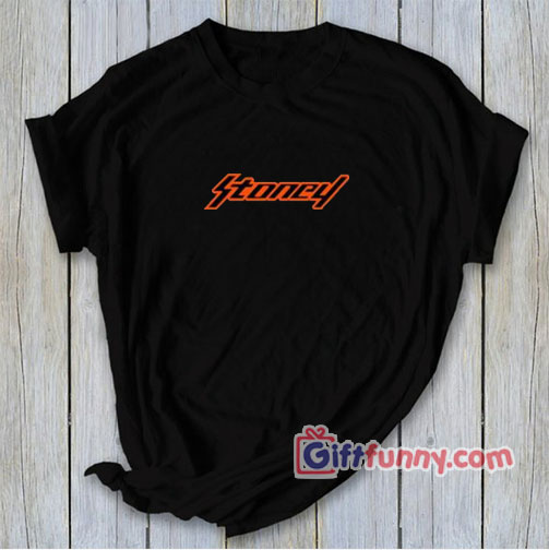 STONEY T-Shirt – Funny’s Shirt