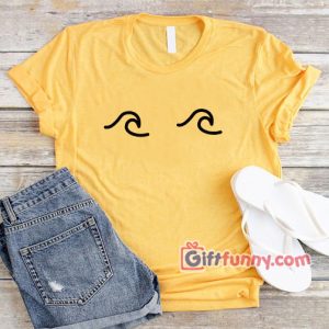 Wave Boob Shirt – Funny’s Wave Boob Shirt – Funny’s Women Gift