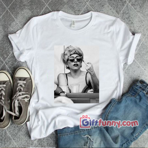Lady Gaga finger Bird T-Shirt – Funny Shirt