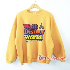 Vintage Walt Disney Word 1971 Sweatshirt – Funny Disney Vacation Sweatshirt – Funny Disney Sweatshirt