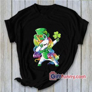 St Patricks Day Dabbing Unicorn T-Shirt – Funny Shirt