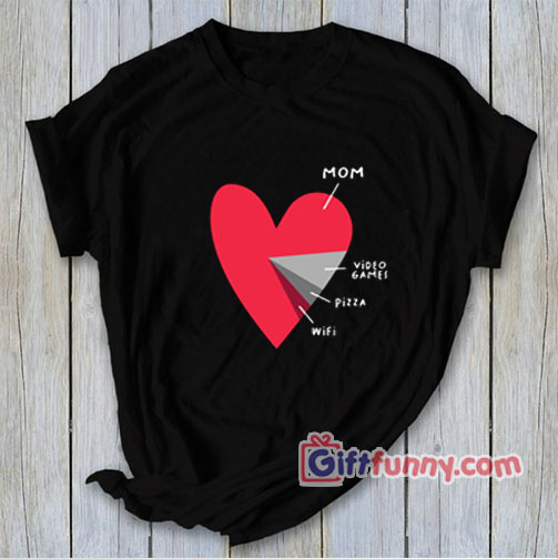 Funny Heart Mom Video Games Pizza Wifi Valentines Day Shirt – Funny Shirt – Valentin gift tee
