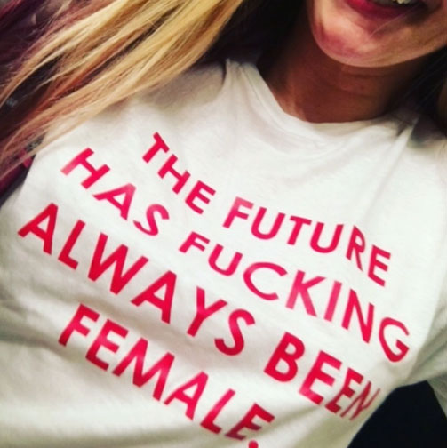The Future Has Always Been Fucking Female T-Shirt – Funny Coolest Shirt – Funny Gift
