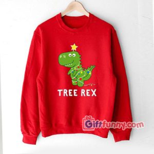 Funny Christmas Dinosaur Tree Rex Sweatshirt - Funny Christmas Sweatshirt - Funny Coolest Sweatshirt - Funny Gift