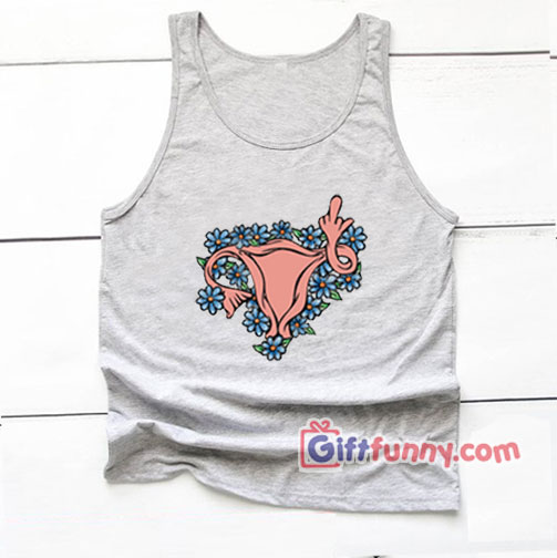 Middle Finger Uterus Tank Top – Feminine Tank Top – Funny Coolest Tank Top – Funny Gift