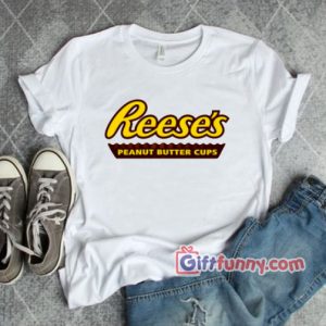 REESES PEANUT BUTTER CUP T-Shirt