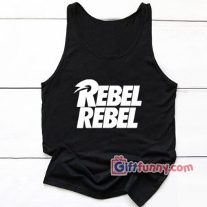 Rebel-rebel Tank Top - Funny Coolest Tank Top